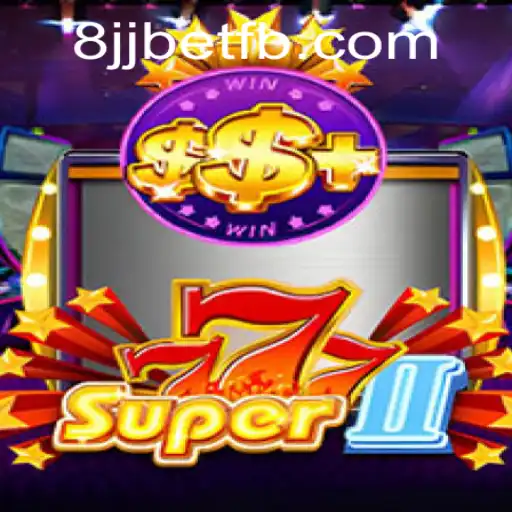 Explorando o Mundo do Jogo Super777II: Uma Aventura com 8jjbet